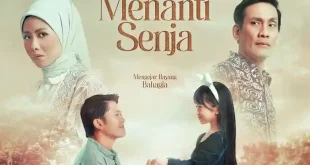 Drama Menanti Senja